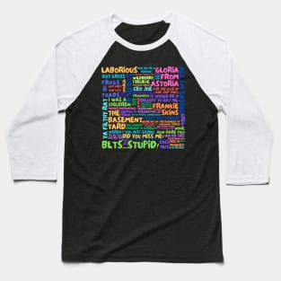 The Basement Yard Podcast Quotes - Multicolor T-Shirt - Updated Design Baseball T-Shirt